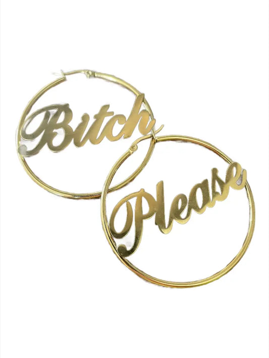 Aulala Bitch Please Earrings